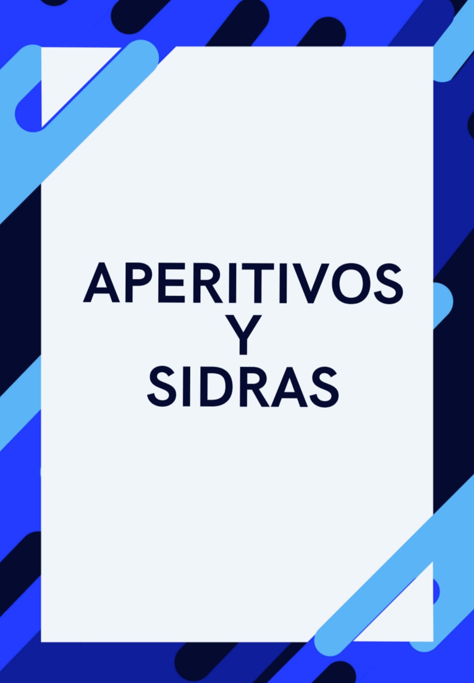 APERITIVOS Y SIDRAS